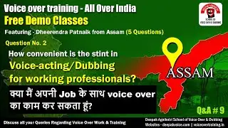 Voice Over Training - Free Demo Classes - Dheerendra from Assam | Q&A#9  @ deepakvoice.com