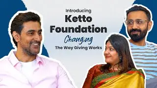 Introducing Ketto Foundation: Meet The People Behind India&rsquo;s Giving Revolution
