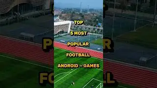 Top 5 most popular football android games 😱 | #football #top5games #footballgame #shorts #viralgame