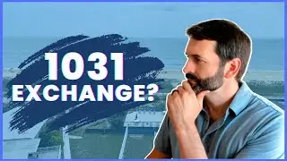 How does a 1031 Exchange work? (Simple Explanation Video)