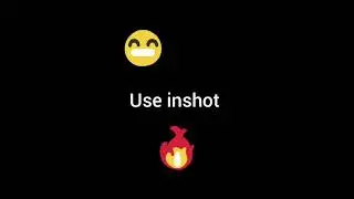 Use inshot link in description