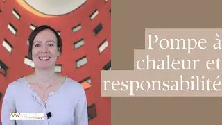 Pompe &agrave; chaleur et responsabilit&eacute;