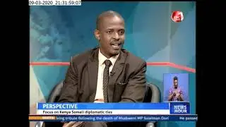Dr  DAVID MATSANGA ON SOMALI KENYA RELATIONS ON PERSPECTIVE KBC