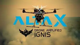 Freefly Alta X - Prescribed Fires with Drone Amplified&rsquo;s IGNIS