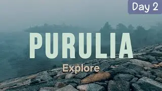 Purulia Explore | Ajodhya Pahar | Marbel Lake | Upper Dam | Muruguma Dam | Day 2 | TVS Ronin