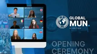 Global MUN &ndash; VI Edition | Opening Ceremony | Global Youth Congress