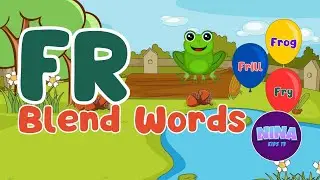 FR Blend Words | Preschool Learning Video | Nina Kids TV