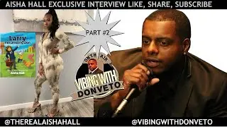AISHA HALL TRAP QUEEN PART2 SPEAKS, BLACK COUPLES AND LOYALTY, ENTREPRENEURS, BLACKS & RELIGION,