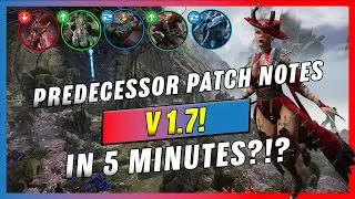 Predecessor V1.7 Patch Notes in Under 5 Minutes - Buffs, Nerfs, Item Reworks, ETC.