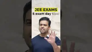 Exam Day Tips | JEE Main 2025