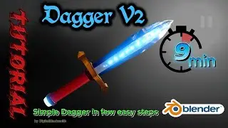 Few minutes Blender - Dagger V2 stylized (9 min)