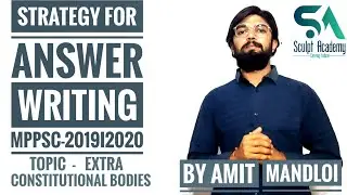 Strategy for Answer Writing MPPSC 2019 I 2020 Topic - Extra Constitutional Bodies