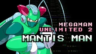 [Mega Man Unlimited 2] Mantis Man (NES 8-bit remix)