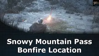 Dark Souls 3 Ashes of Ariandel Snowy Mountain Pass Bonfire Location
