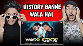 WAR 2 Trailer REACTION | Hrithik Roshan | NTR | Kiara Advani | Ayan Mukerji |