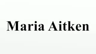 Maria Aitken
