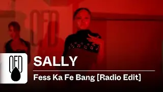 M.O.B - Fess Ka Fe Bang (feat. DJ Madness) [Radio Edit] | SALLY (Choreography)