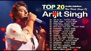 🌷Best of Arijit Singh Nonstop Love Song Jukebox 🥀 | Romantic & Heart Touching Bollywood Collection 💚
