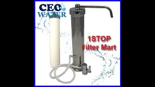 CEO WATER SHOP: INSTALLATION GUIDE FOR STAINLESS STEEL WATER FILTER