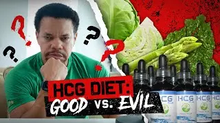 HCG Diet: Good vs. Evil