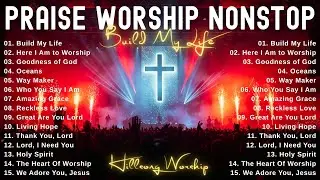 Build My Life - Hillsong Worship | Praise Worship Nonstop | Prayer, Healing & Faith Strengthening