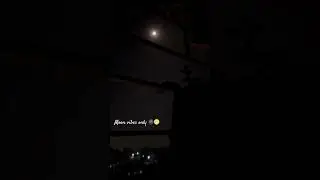 Moon vibes only 🌚🌝#moon #night #bengali #song