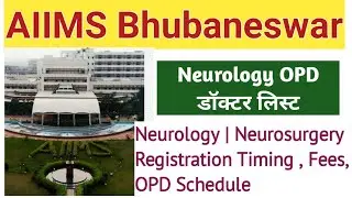 AIIMS Bhubaneswar OPD Neurology and Neurosurgery Department Doctors' List