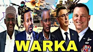 WARKA:- US oo Wafdi Culus u Diray Ethiopia, Nabadeenta Tigreyga iyo Canfarta &  Israel, Turkiga oo