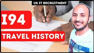 About I94 and US Travel History for US IT Recruiters | i94 & Travel history | usitrecruit