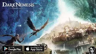 Dark Nemesis: Infinite Quest - Official Launch Gameplay Android APK iOS