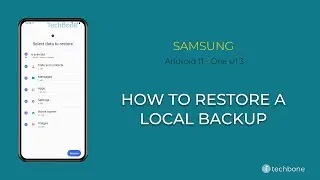 How to Restore a Local backup - Samsung [Android 11 - One UI 3]