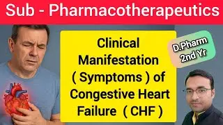 Clinical Manifestation of CONGESTIVE HEART FAILURE | CHF in Hindi pharmacy guide easy notes pharmacy
