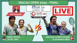 J WONG/LAI PJ 🇲🇾 vs. CHRISTIANSEN/BOJE 🇩🇰 LIVE! Macau Open 25' FINAL | Darence Chan Watchalong