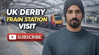Visit to Derby UK Train Station 🇬🇧 | UK Travel Vlog