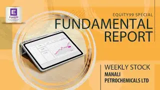 Weekly Fundamental Pick - Manali Petrochemicals | Stock to Buy | Investment worthy Stock |