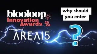 Why should you enter the blooloop Innovation Awards 2024, presented with AREA15?