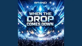 When the Drop Comes Down