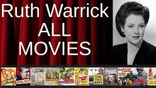 ALL Ruth Warrick Movies Ranked by Score (Critics + Fans)