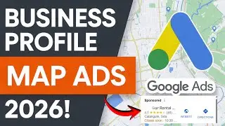 Google Business Profile Ads 2026 &ndash; Step by Step Setup | Google Map Ads 2026