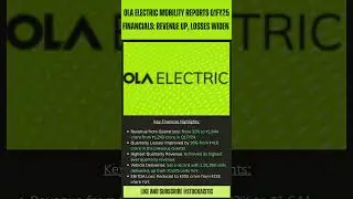 Ola Electric Mobility Reports Q1FY25 Financials: Revenue Up, Losses Widen