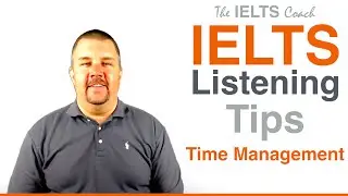 IELTS Listening Tips  - Manage Your Time In The IELTS Listening Exam