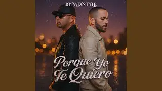 Porque Yo Te Quiero