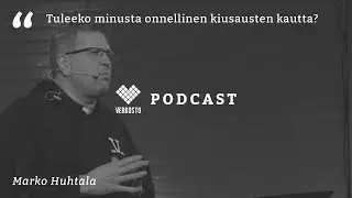 Kiusausten keskell&auml; toivo - Marko Huhtala