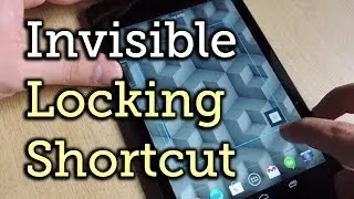 Lock a Nexus 7 with an Invisible Lock Screen Widget on the Home Screen [How-To]