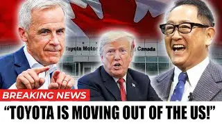 CANADA WELCOME Toyota. Tax Chaos, Job Losses, EV Collapse  Toyota In America.