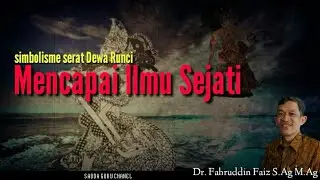 Lelaku Ilmu Sejati_Dewa Runci_Ngaji Filsafat_Fahruddin Faiz