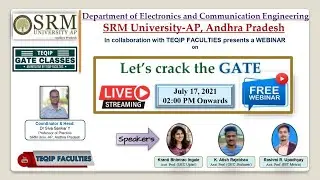 SRM University - AP, Andhra Pradesh | Let's Crack the GATE | Webinar by TEQIP Faculties