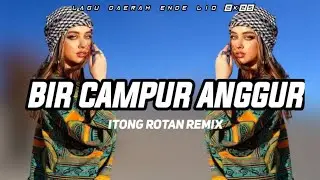 LAGU DAERAH ENDE LIO [ BIR CAMPUR ANGGUR ] ITONG ROTAN RMX NEW 2025🔥💯