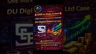 SEBI Bans 26 Traders in DU Digital Global SMEStock Manipulation Case | LazyStockMarket