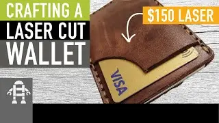 Budget Laser Cutter Creates Perfect Leather Wallet - ACMER S1 - Free File